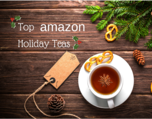 holiday tea recommendations